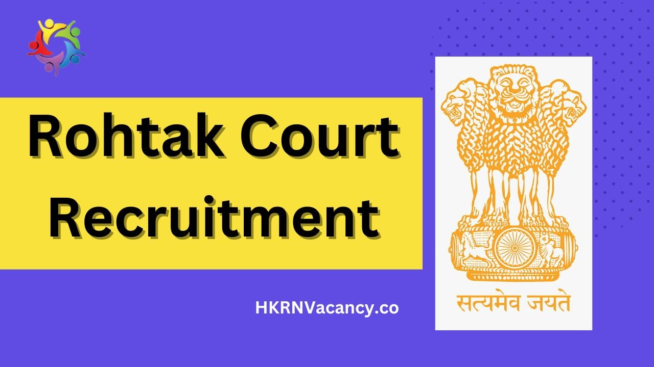 Rohtak Court Recruitment